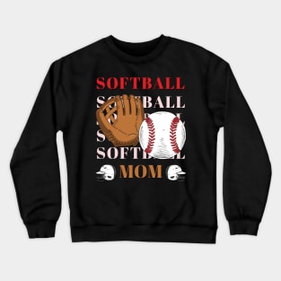 My Favorite Softball Player Calls Me Mom Gift for Softball Mother mommy mama Crewneck Sweatshirt